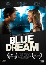 Blue Dream - Gregory Hatanaka