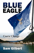 Blue Eagle: Coarse Change