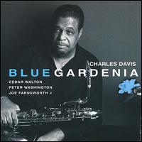 Blue Gardenia - Charles Davis & The Cedar Walton Trio