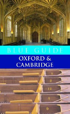 Blue Guide Oxford & Cambridge - Tyack, Geoffrey