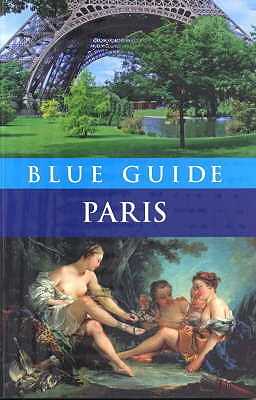 Blue Guide Paris - Gray-Durant, Delia