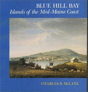 Blue Hill Bay: Islands of the Mid-Maine Coast