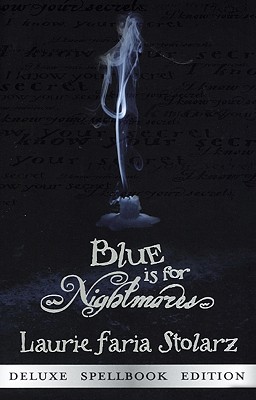 Blue Is for Nightmares - Stolarz, Laurie Faria