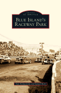 Blue Island's Raceway Park