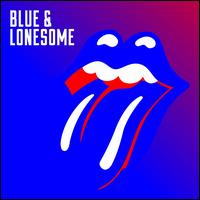 Blue & Lonesome - The Rolling Stones