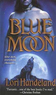 Blue Moon - Handeland, Lori