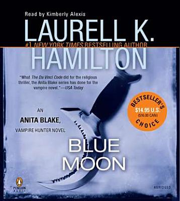 Blue Moon - Hamilton, Laurell K, and Alexis, Kimberly (Read by)