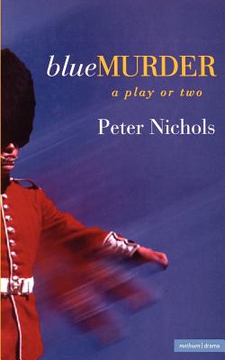 Blue Murder (Methuen Drama) - Nichols, Peter