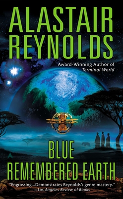 Blue Remembered Earth - Reynolds, Alastair