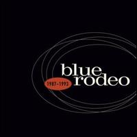 Blue Rodeo: 1987-1993 - Blue Rodeo