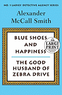 Blue Shoes and Happiness/The Good Husband of Zebra Drive