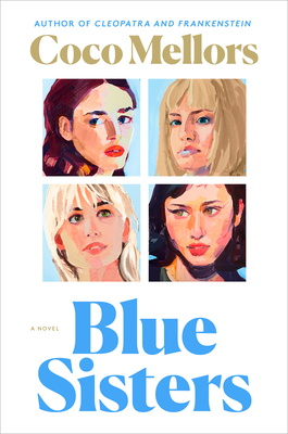 Blue Sisters: A Read with Jenna Pick - Mellors, Coco