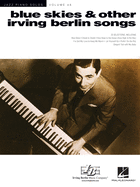 Blue Skies & Other Irving Berlin Songs: Jazz Piano Solos Series Volume 48