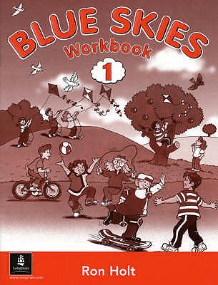 Blue Skies Workbook 1 - Holt, Ron