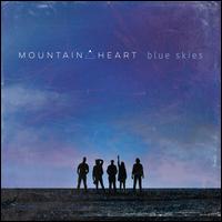 Blue Skies - Mountain Heart