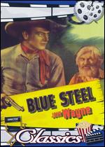 Blue Steel - Robert North Bradbury
