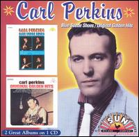 Blue Suede Shoes/Original Golden Hits - Carl Perkins