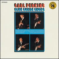 Blue Suede Shoes [Sun] - Carl Perkins