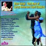 Blue Tango: Very Best of Leroy Anderson Light Classics