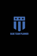 Blue Team Planner: (Black & Blue)
