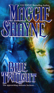 Blue Twilight - Shayne, Maggie