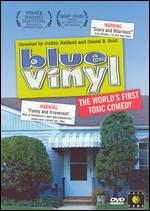 Blue Vinyl: The World's First Toxic Comedy - Daniel B. Gold; Judith Helfand