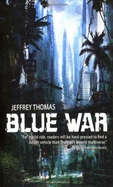 Blue War: A Punktown Novel