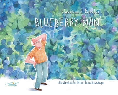 Blueberry Man - Petrides, Christina E