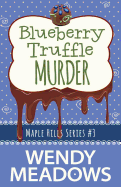 Blueberry Truffle Murder