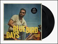 Bluebird Days [2 LP] - Jordan Davis
