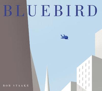 Bluebird - Staake, Bob