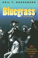 Bluegrass: A History 20th Anniversary Edition