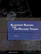Blueprint Reading for the Machine Trades