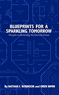 Blueprints for a Sparkling Tomorrow: Thoughts on Reclaiming the American Dream