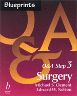 Blueprints Q&A Step 3: Surgery - Clement, Michael (Editor), and Nelson, Edward (Editor)