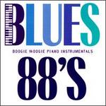 Blues 88's: Boogie Woogie Instrumentals
