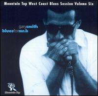 Blues for Mr. B - Gary Smith