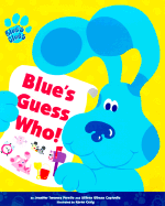 Blue's Guess Who? - Perello, Jennifer Twomey, and Caplovitz, Alison, and Caplovitz, Allison Gilman