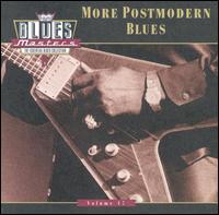 Blues Masters, Vol. 17: More Postmodern Blues - Various Artists
