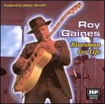 Bluesman for Life - Roy Gaines