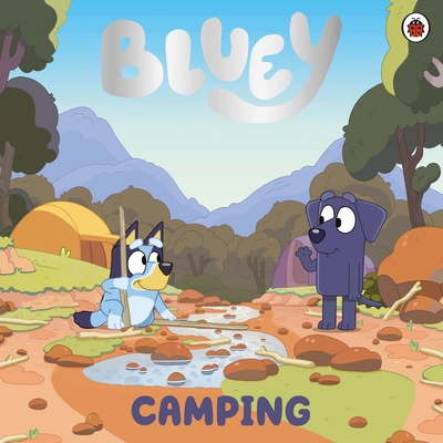 Bluey: Camping - Bluey