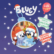 Bluey: Nochebuena Con El Balc?n de Santa