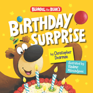 Blundel the Bear's Birthday Surprise