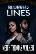 Blurred Lines: The Monster