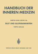 Blut Und Blutkrankheiten: Teil 1 Allgemeine Hamatologie Und Physiopathologie Des Erythrocytaren Systems