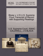 Blyew V. U S U.S. Supreme Court Transcript of Record with Supporting Pleadings