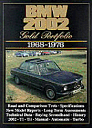 BMW 2002: Gold Portfolio 1968-1976