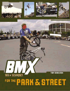 BMX Trix & Techniques for the Park and Street