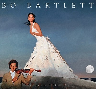 Bo Bartlett: Paintings 1981-2010 - Bartlett, Bo, and Junker, Patricia, Ms. (Introduction by), and Kuspit, Donald (Text by)