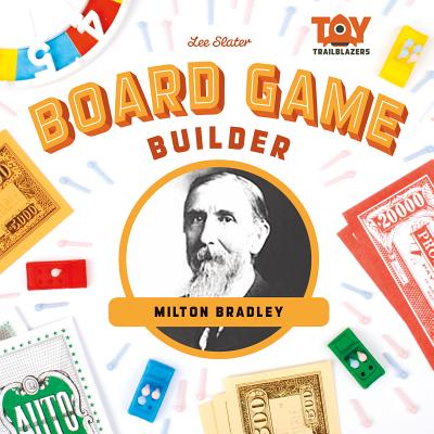 Board Game Builder: Milton Bradley - Slater, Lee